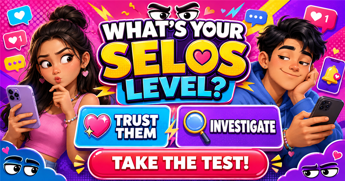 What’s Your Selos Level game poster with Trust Them and Investigate choices