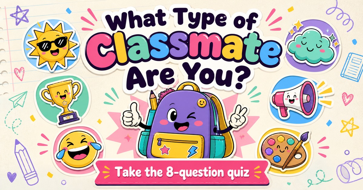 What Type of Classmate Are You quiz artwork